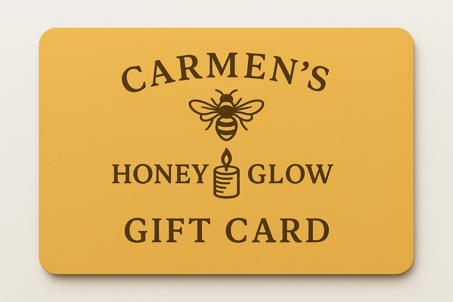 Carmen’s Honey Glow Gift Card
